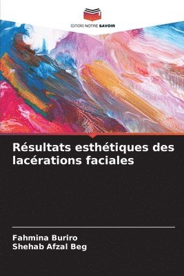 bokomslag Rsultats esthtiques des lacrations faciales