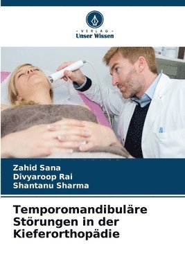 Temporomandibuläre Störungen in der Kieferorthopädie