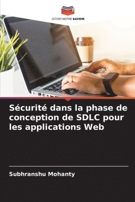 bokomslag Sécurité dans la phase de conception de SDLC pour les applications Web