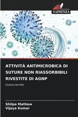 bokomslag Attivit Antimicrobica Di Suture Non Riassorbibili Rivestite Di Agnp