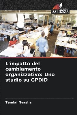 L'impatto del cambiamento organizzativo 1