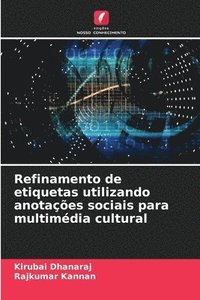 bokomslag Refinamento de etiquetas utilizando anotações sociais para multimédia cultural