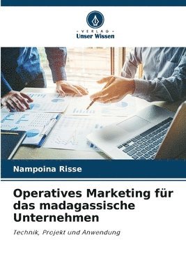 Operatives Marketing für das madagassische Unternehmen