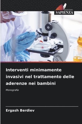 bokomslag Interventi minimamente invasivi nel trattamento delle aderenze nei bambini