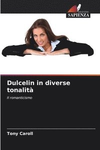 bokomslag Dulcelin in diverse tonalit