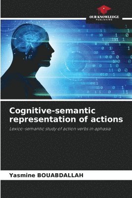 bokomslag Cognitive-semantic representation of actions