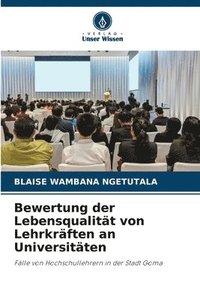 bokomslag Bewertung der Lebensqualitt von Lehrkrften an Universitten