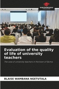 bokomslag Evaluation of the quality of life of university teachers