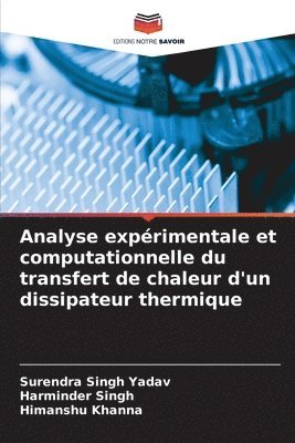 bokomslag Analyse exprimentale et computationnelle du transfert de chaleur d'un dissipateur thermique