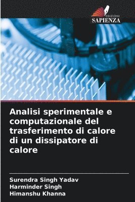 bokomslag Analisi sperimentale e computazionale del trasferimento di calore di un dissipatore di calore