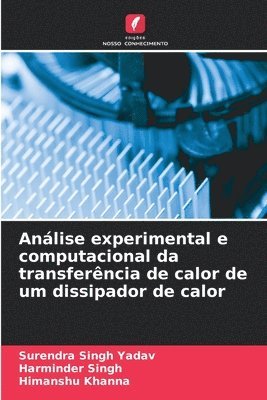 bokomslag Análise experimental e computacional da transferência de calor de um dissipador de calor