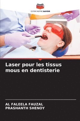 bokomslag Laser pour les tissus mous en dentisterie