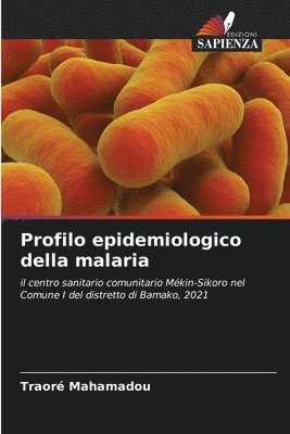 bokomslag Profilo epidemiologico della malaria
