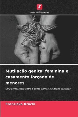 bokomslag Mutilao genital feminina e casamento forado de menores