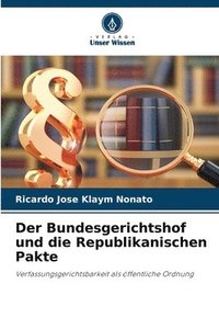 bokomslag Der Bundesgerichtshof und die Republikanischen Pakte