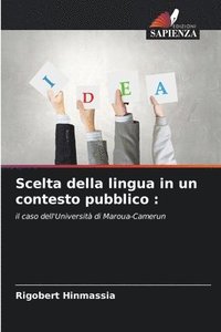 bokomslag Scelta della lingua in un contesto pubblico