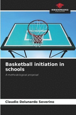 bokomslag Basketball initiation in schools