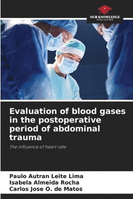 bokomslag Evaluation of blood gases in the postoperative period of abdominal trauma