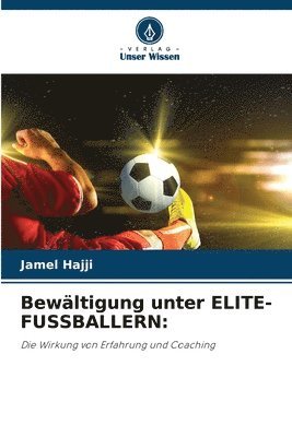Bewältigung unter ELITE-FUSSBALLERN