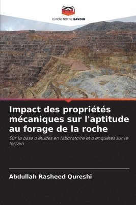 bokomslag Impact des propriétés mécaniques sur l'aptitude au forage de la roche