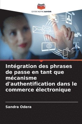 bokomslag Intgration des phrases de passe en tant que mcanisme d'authentification dans le commerce lectronique