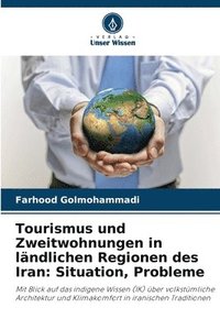 bokomslag Tourismus und Zweitwohnungen in lndlichen Regionen des Iran