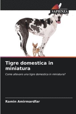 bokomslag Tigre domestica in miniatura