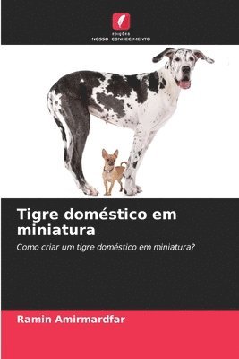 bokomslag Tigre domstico em miniatura