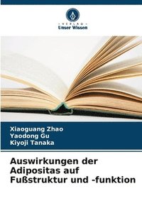 bokomslag Auswirkungen der Adipositas auf Fußstruktur und -funktion