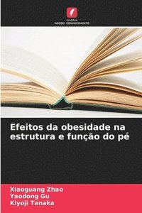bokomslag Efeitos da obesidade na estrutura e função do pé