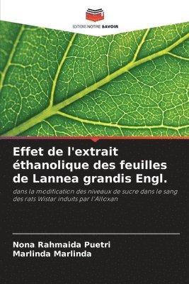 bokomslag Effet de l'extrait éthanolique des feuilles de Lannea grandis Engl.