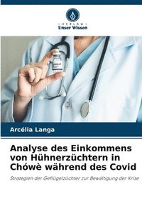 bokomslag Analyse des Einkommens von Hhnerzchtern in Chw whrend des Covid