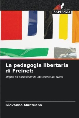 bokomslag La pedagogia libertaria di Freinet
