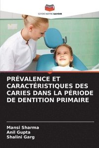 bokomslag Prvalence Et Caractristiques Des Caries Dans La Priode de Dentition Primaire