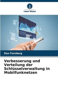 bokomslag Verbesserung und Verteilung der Schlsselverwaltung in Mobilfunknetzen