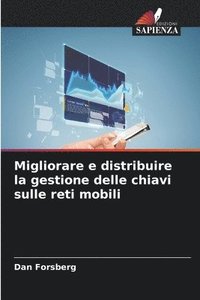 bokomslag Migliorare e distribuire la gestione delle chiavi sulle reti mobili