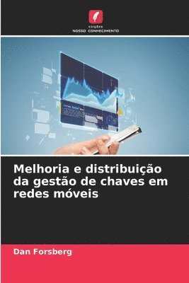 bokomslag Melhoria e distribuio da gesto de chaves em redes mveis