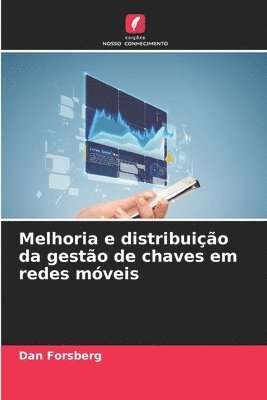 Melhoria e distribuição da gestão de chaves em redes móveis