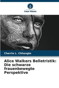 bokomslag Alice Walkers Belletristik