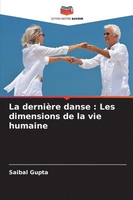 bokomslag La dernire danse