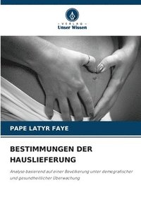 bokomslag Bestimmungen Der Hauslieferung