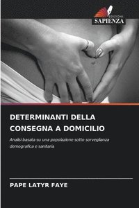 bokomslag Determinanti Della Consegna a Domicilio