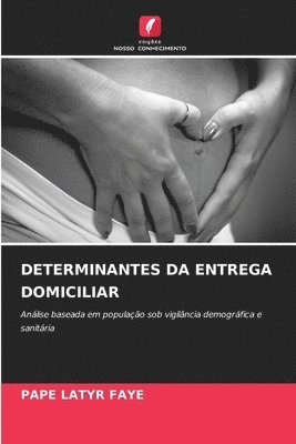 bokomslag Determinantes Da Entrega Domiciliar