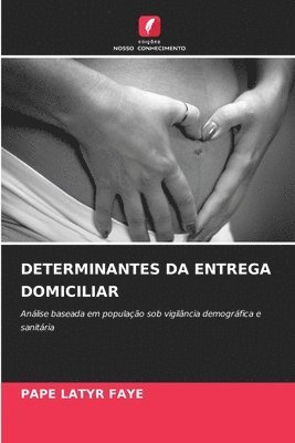 Determinantes Da Entrega Domiciliar 1