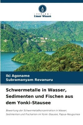 bokomslag Schwermetalle in Wasser, Sedimenten und Fischen aus dem Yonki-Stausee