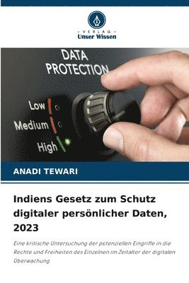 bokomslag Indiens Gesetz zum Schutz digitaler persnlicher Daten, 2023