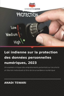 Loi indienne sur la protection des donnes personnelles numriques, 2023 1