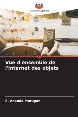 bokomslag Vue d'ensemble de l'internet des objets