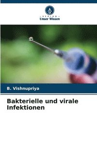 bokomslag Bakterielle und virale Infektionen