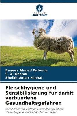 Rayees Ahmed Bafanda, S a Khandi, Sheikh Umair Minhaj, S. a. Khandi, S. A. Khandi - Fleischhygiene und Sensibilisierung für damit verbundene Gesundheitsgefahren, Häftad